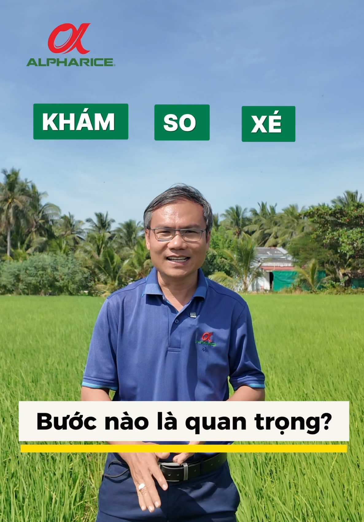 Khám - So - Xé. Bước nào là bước quan trọng nhất?